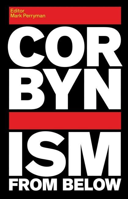 Vorderes Coverbild Corbynism from Below