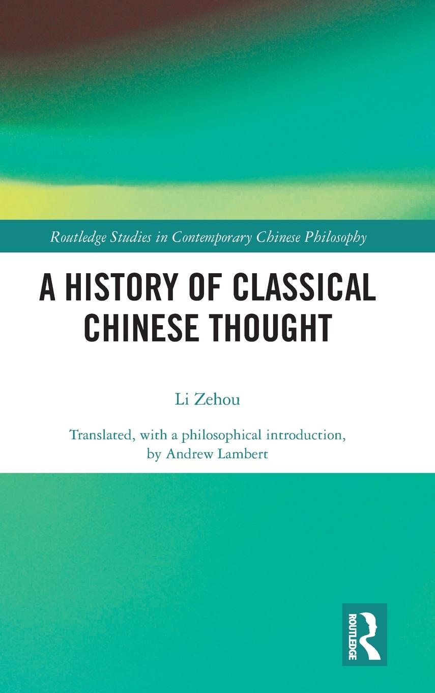 Vorderes Coverbild A History of Classical Chinese Thought
