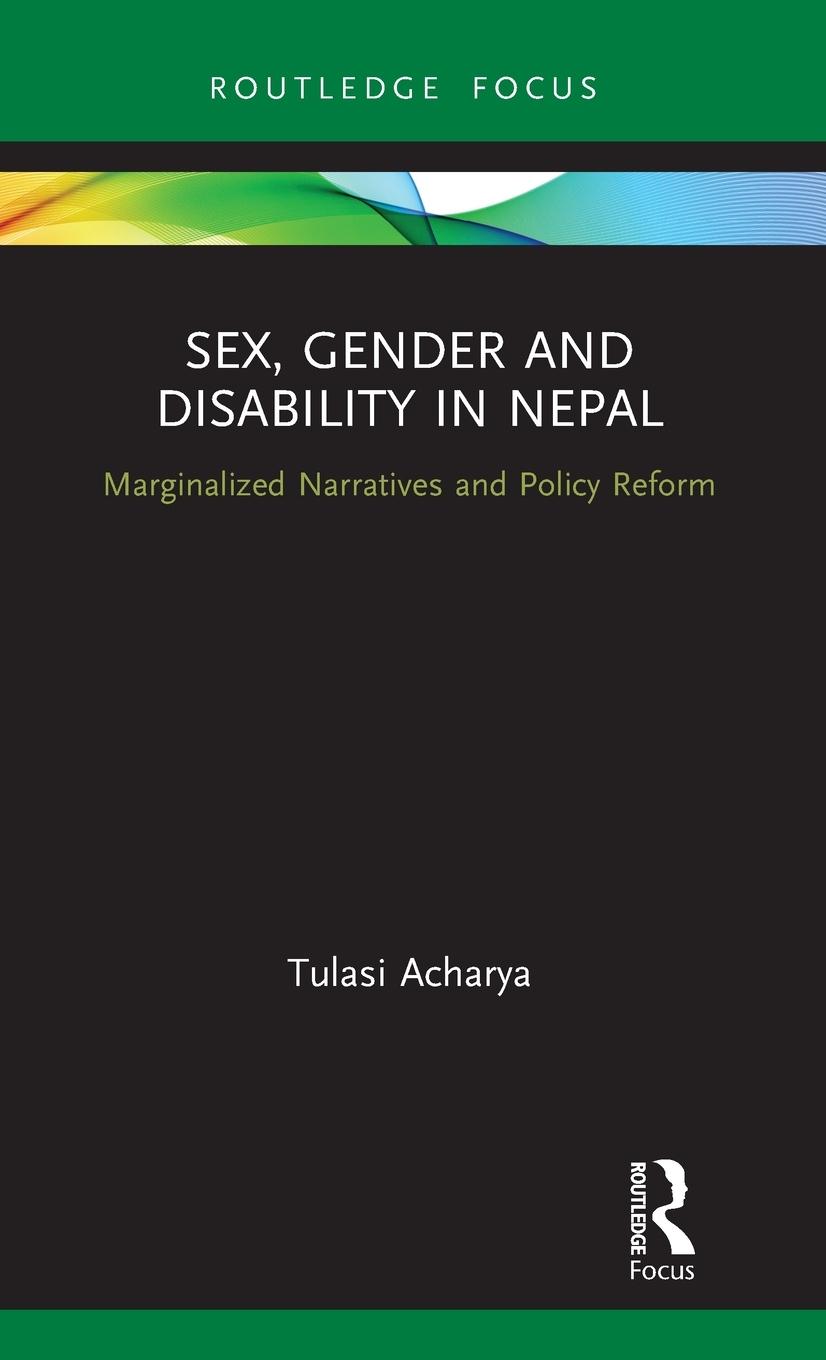 Vorderes Coverbild Sex, Gender and Disability in Nepal