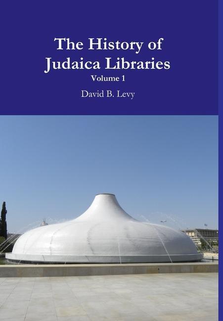 Vorderes Coverbild The History of Judaica Libraries I