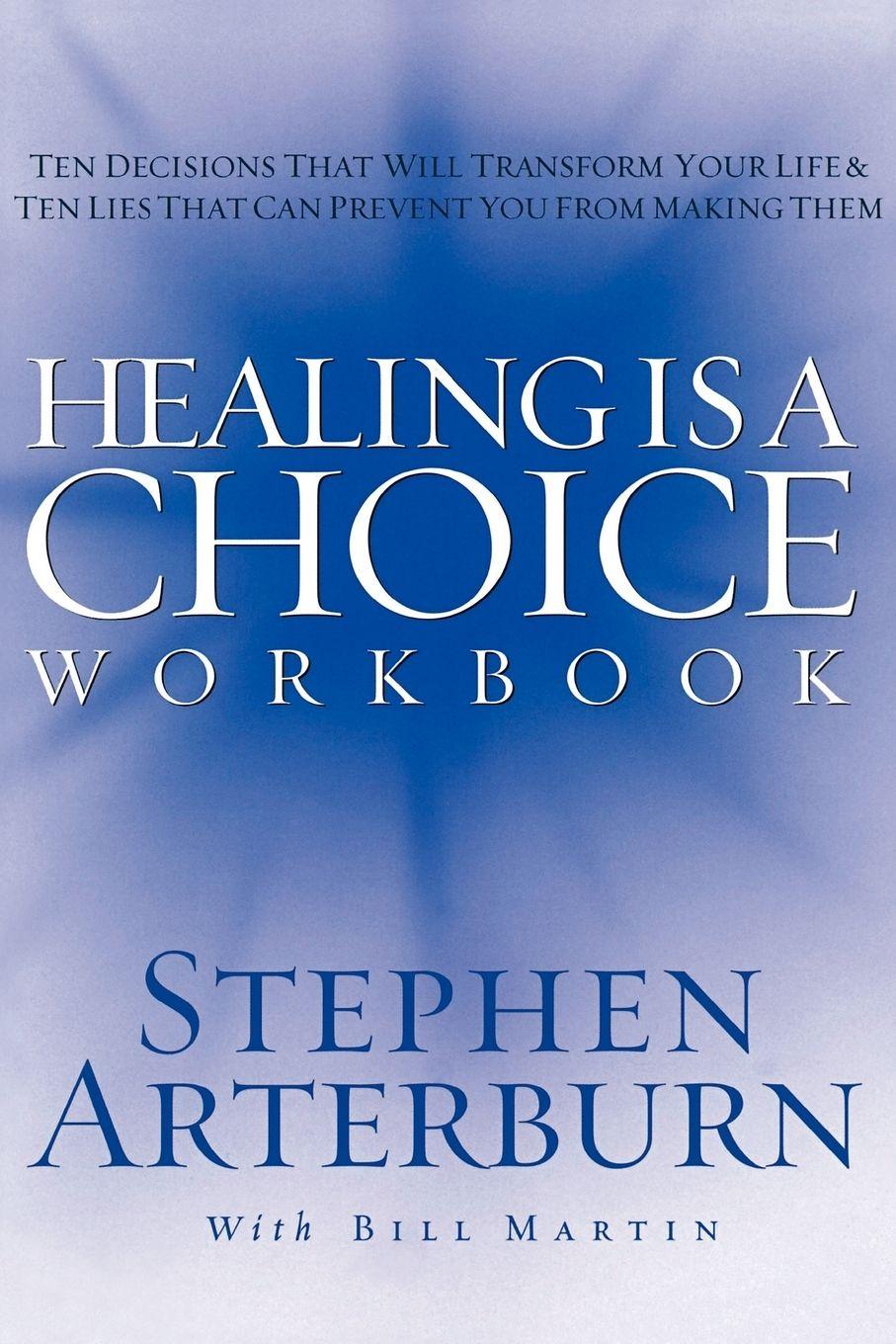 Vorderes Coverbild The Healing Is a Choice Workbook