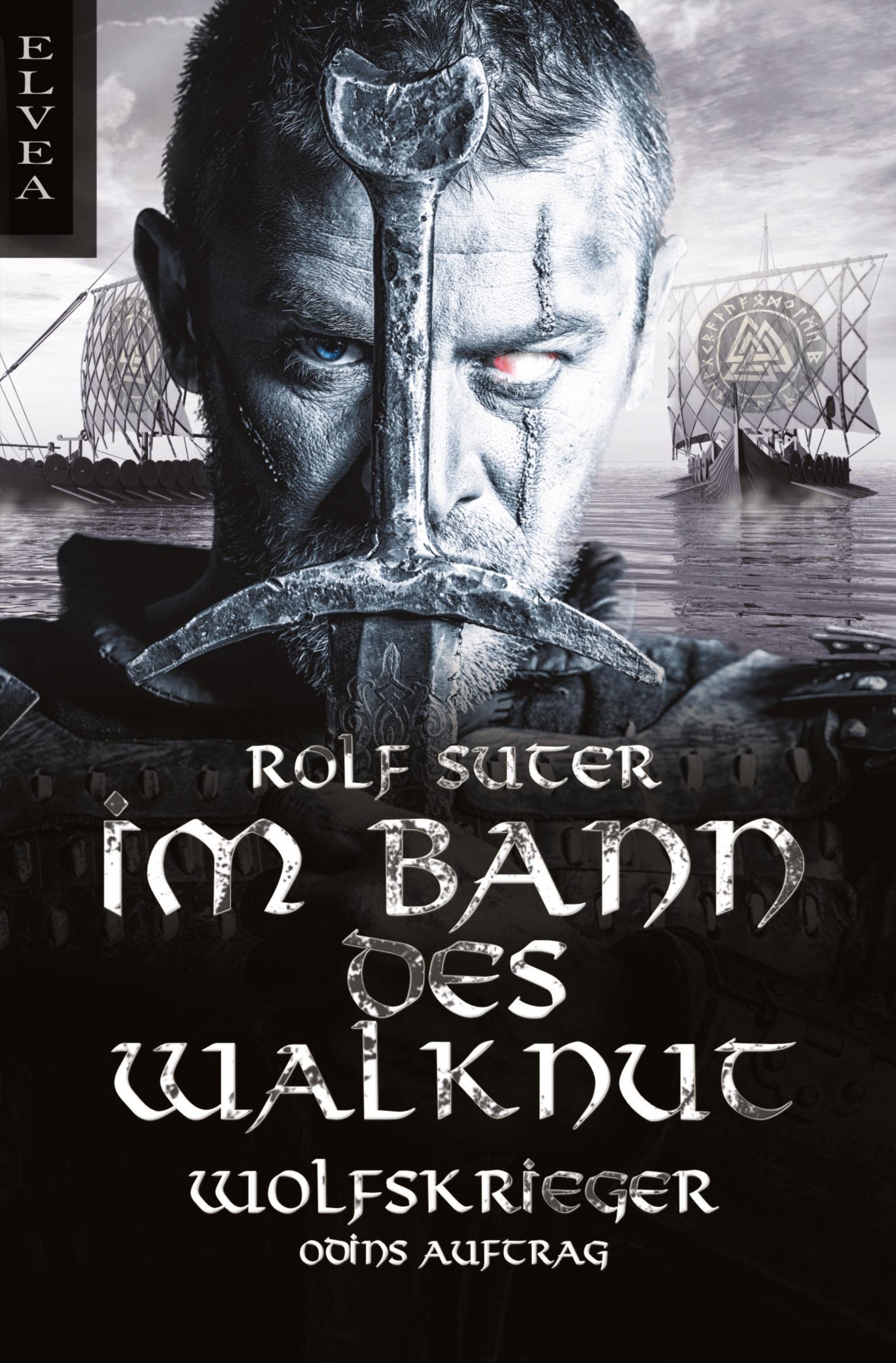 Vorderes Coverbild Im Bann des Walknut: Wolfskrieger