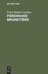 Vorderes Coverbild Ferdinand Brunetière
