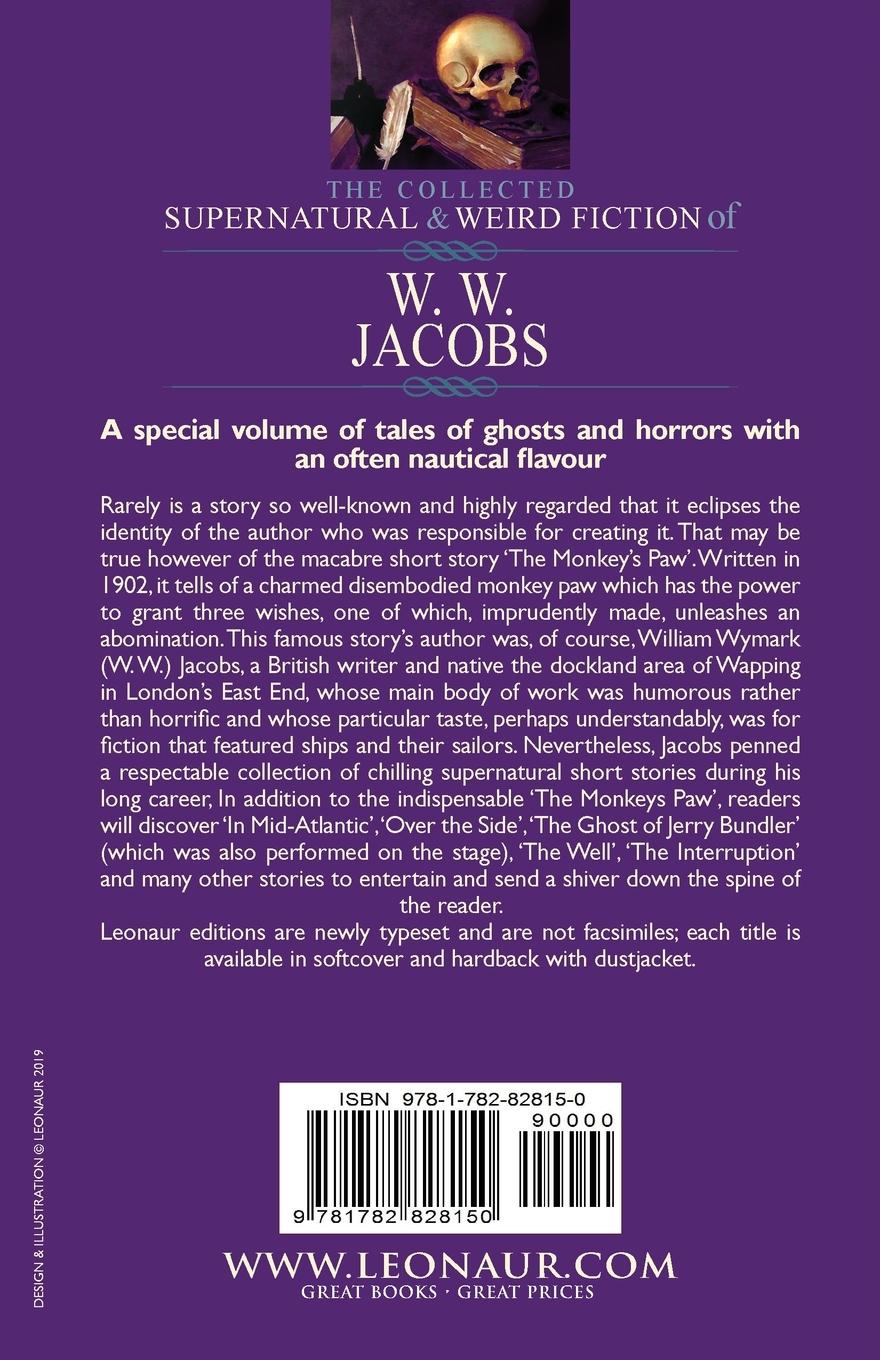 Rückseitencover The Collected Supernatural and Weird Fiction of W. W. Jacobs