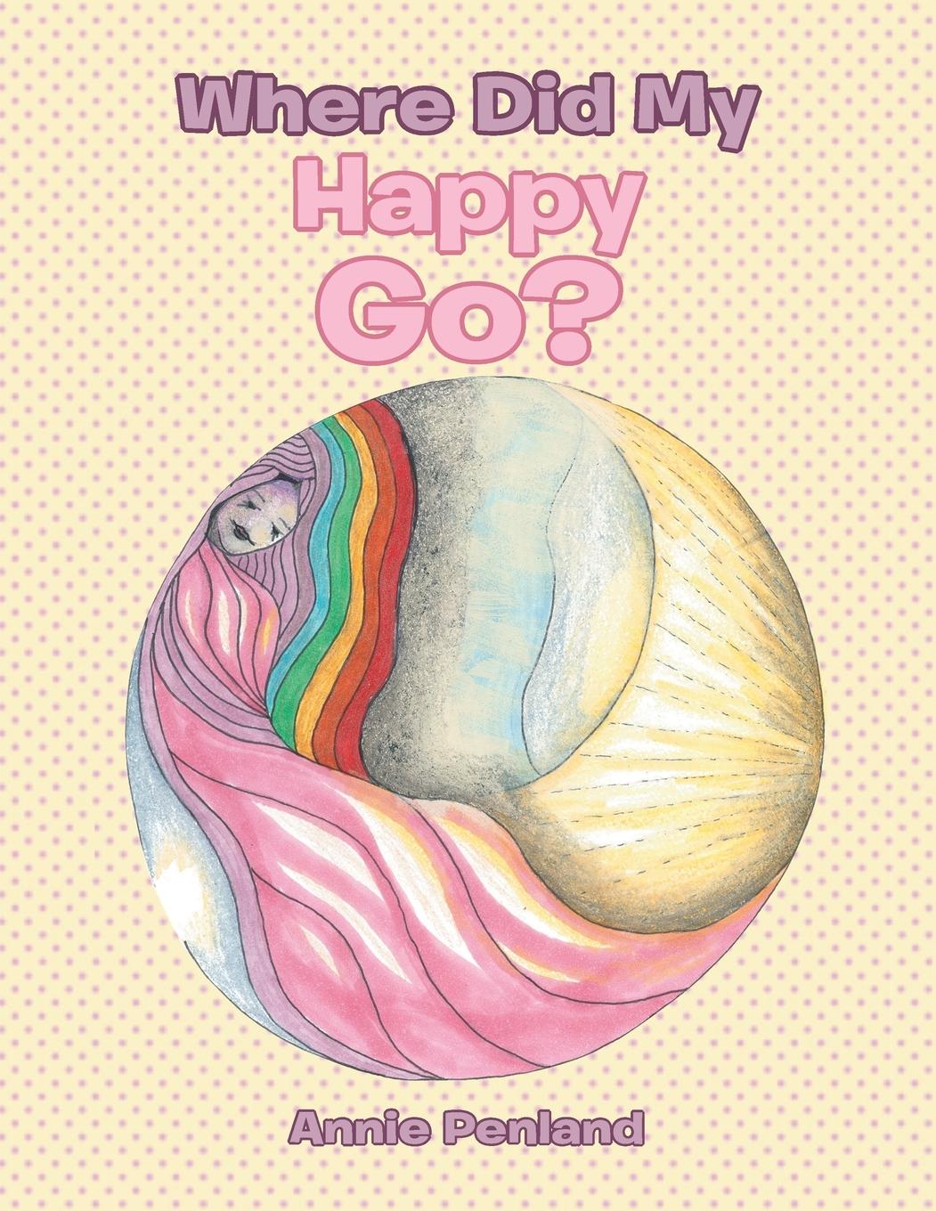 Vorderes Coverbild Where Did My Happy Go?