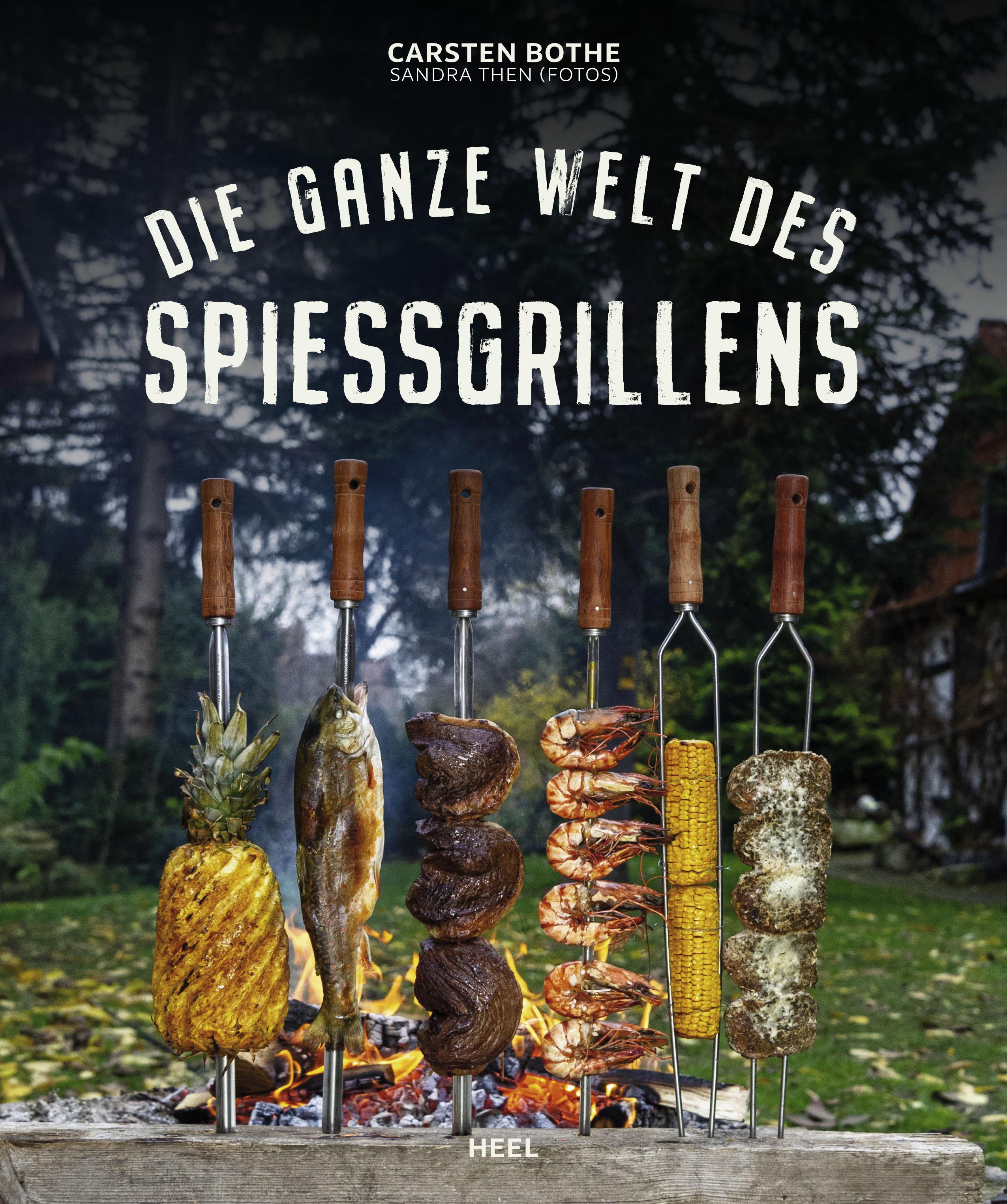 Vorderes Coverbild Die ganze Welt des Spießgrillens