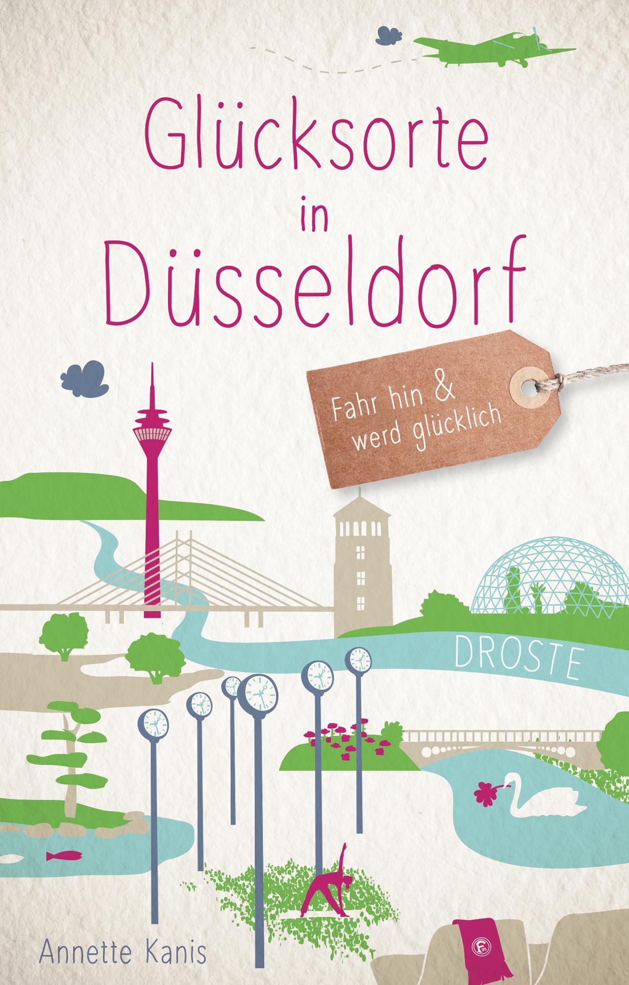 Vorderes Coverbild Glücksorte in Düsseldorf
