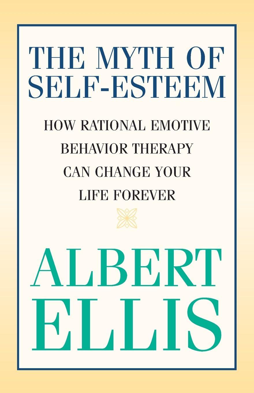 Vorderes Coverbild The Myth of Self-esteem