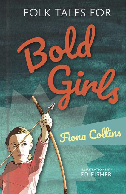 Vorderes Coverbild Folk Tales for Bold Girls