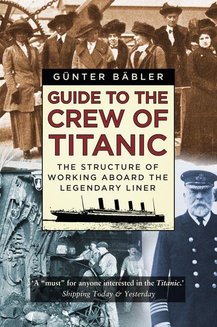 Vorderes Coverbild Guide to the Crew of Titanic