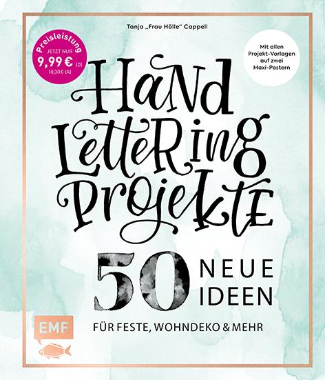 Vorderes Coverbild Handlettering Projekte - 50 neue Ideen für Feste, Wohndeko und mehr - Sonderausgabe