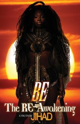 Vorderes Coverbild Be: The Re-Awakening