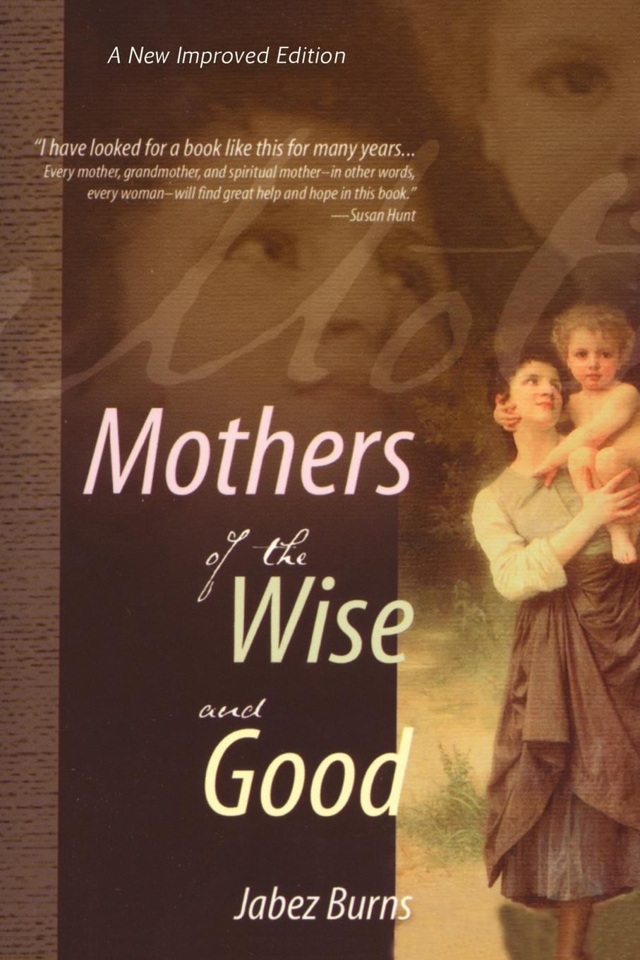 Vorderes Coverbild Mothers of the Wise and Good