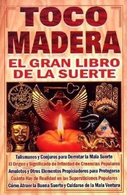 Vorderes Coverbild Toco Madera: El Gran Libro de la Suerte = Knock on Wood