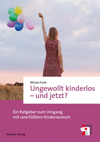 Vorderes Coverbild Ungewollt kinderlos - und jetzt?