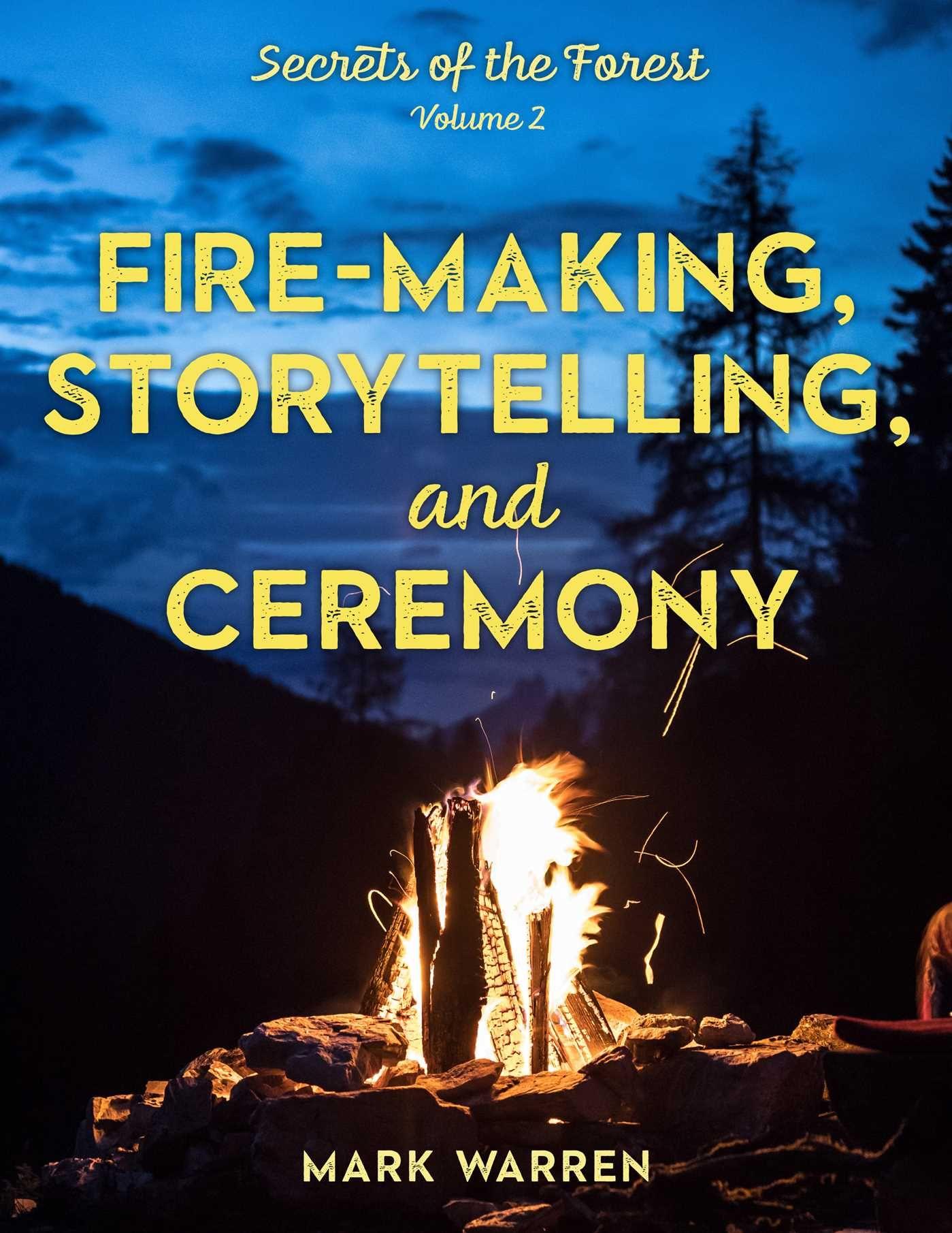 Vorderes Coverbild Fire-Making, Storytelling, and Ceremony