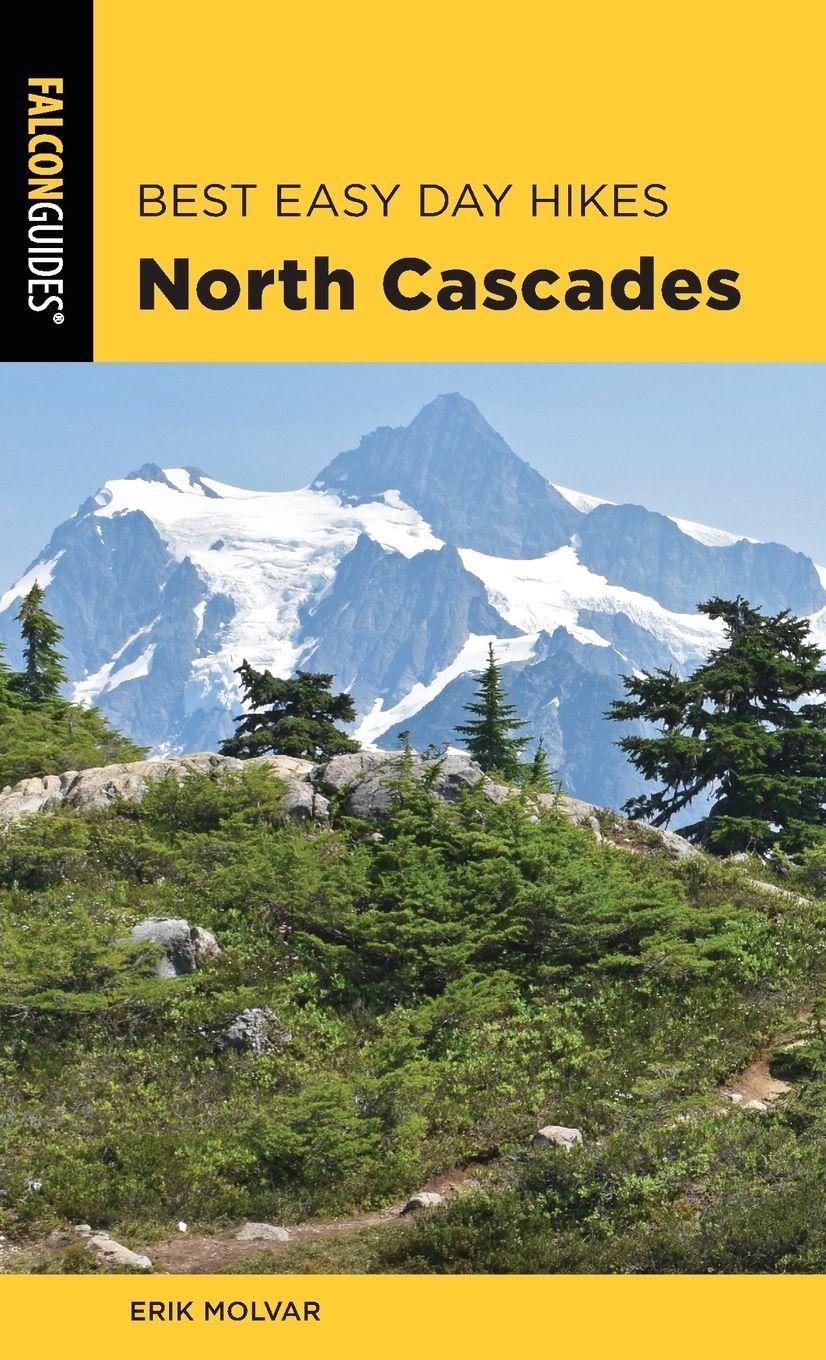 Vorderes Coverbild Best Easy Day Hikes North Cascades
