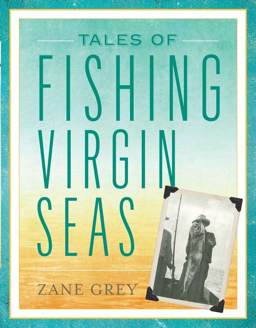 Vorderes Coverbild Tales of Fishing Virgin Seas