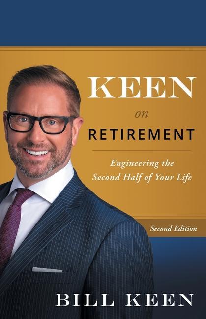 Vorderes Coverbild Keen on Retirement: Engineering the Second Half of Your Life