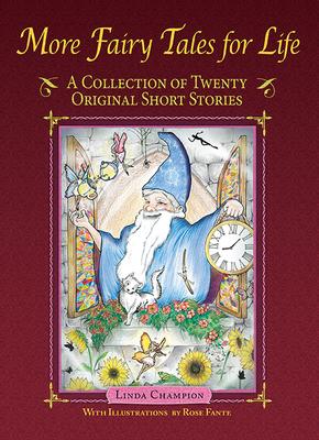 Vorderes Coverbild More Fairy Tales for Life: A Collection of Twenty Original Short Stories