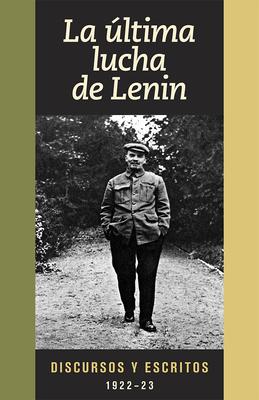 Vorderes Coverbild Spa-Ultima Lucha de Lenin