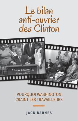 Vorderes Coverbild Le Bilan Anti-Ouvrier Des Clinton