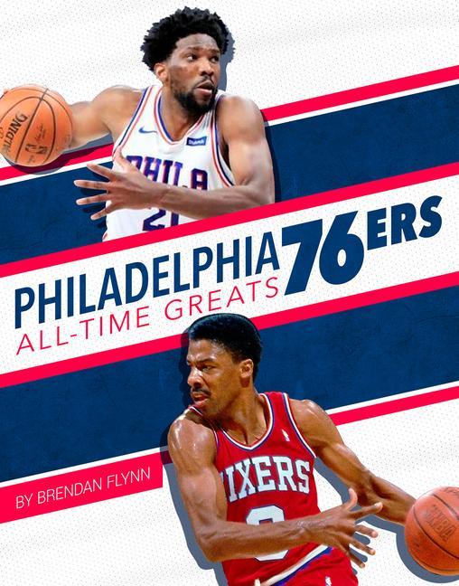 Vorderes Coverbild Philadelphia 76ers All-Time Greats