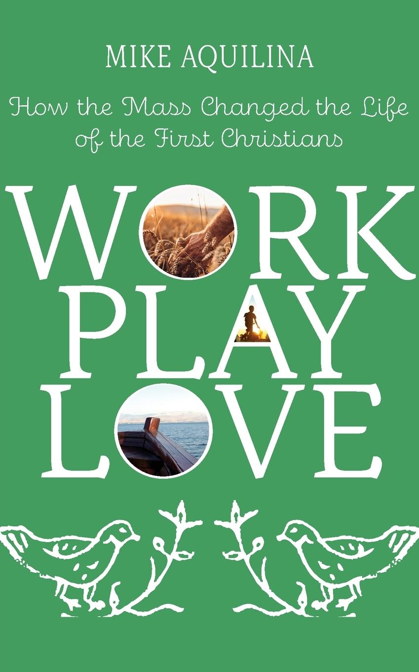 Vorderes Coverbild Work Play Love