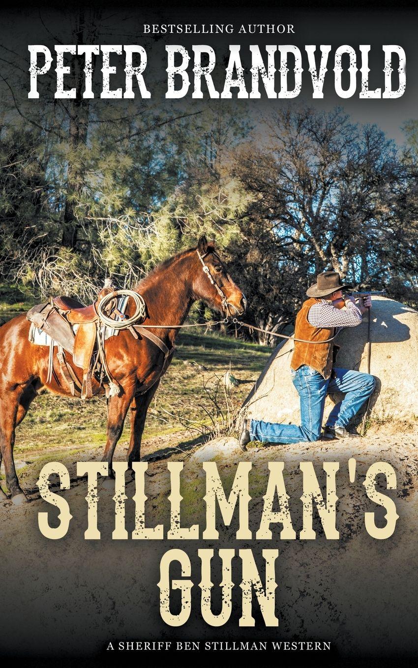 Vorderes Coverbild Stillman's Gun (A Sheriff Ben Stillman Western)
