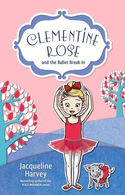 Vorderes Coverbild Clementine Rose and the Ballet Break-In