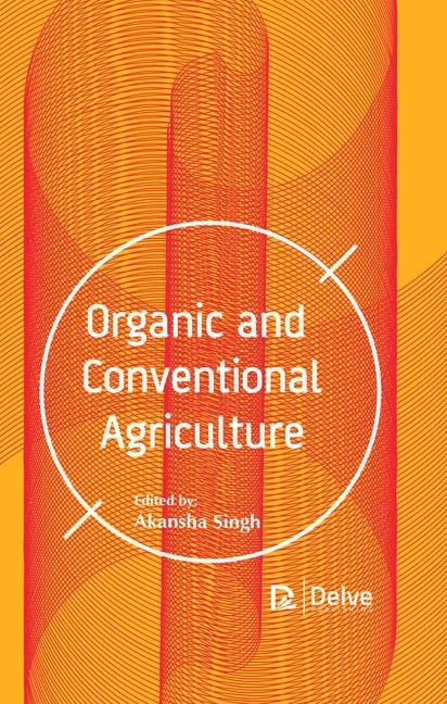 Vorderes Coverbild Organic and Conventional Agriculture