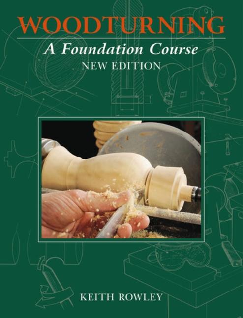 Vorderes Coverbild Woodturning: A Foundation Course