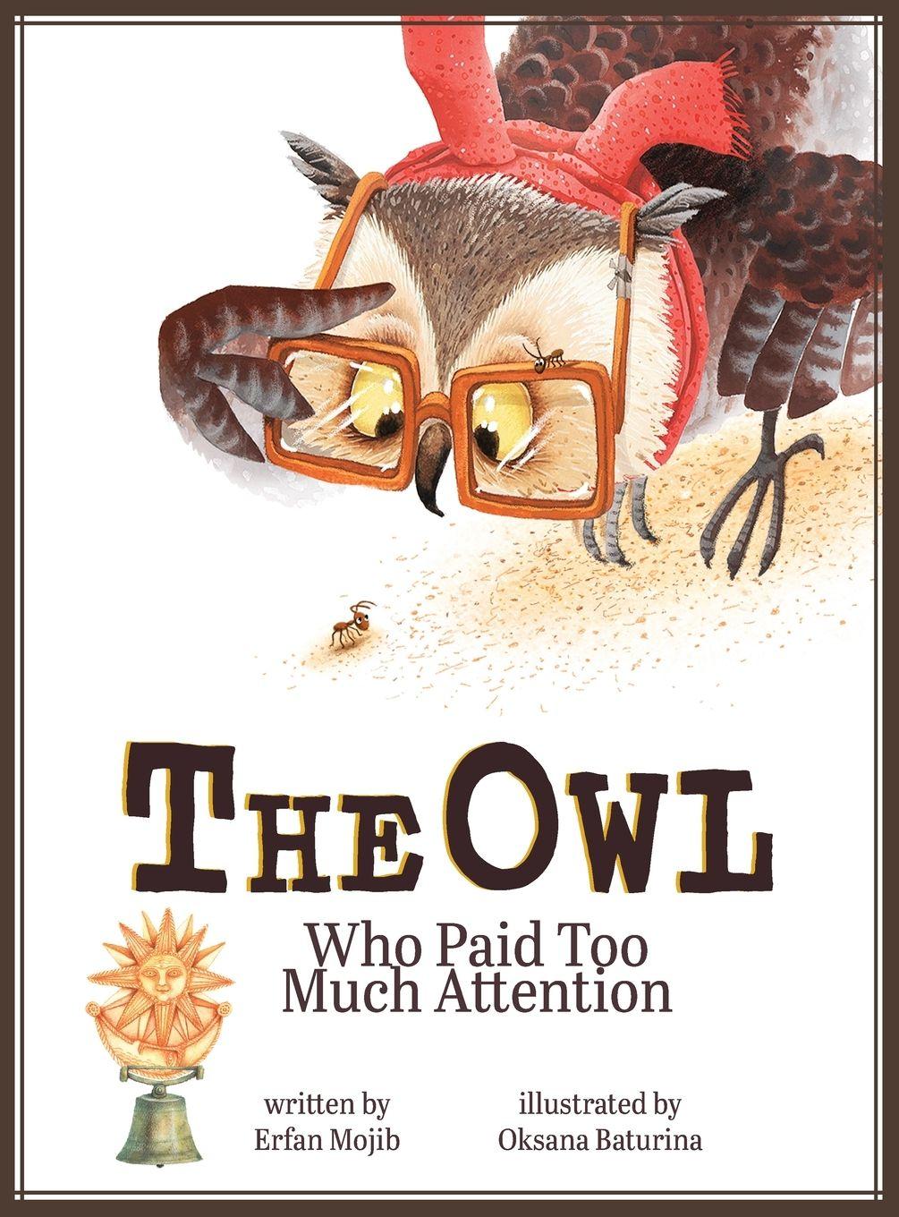 Vorderes Coverbild The Owl Who Paid Too Much Attention