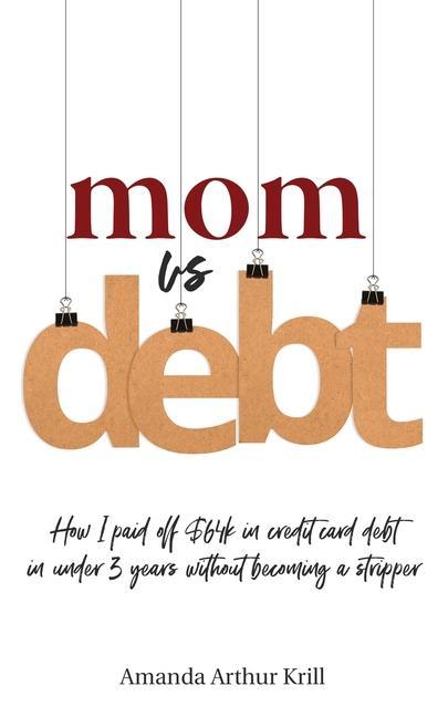 Vorderes Coverbild Mom Vs. Debt