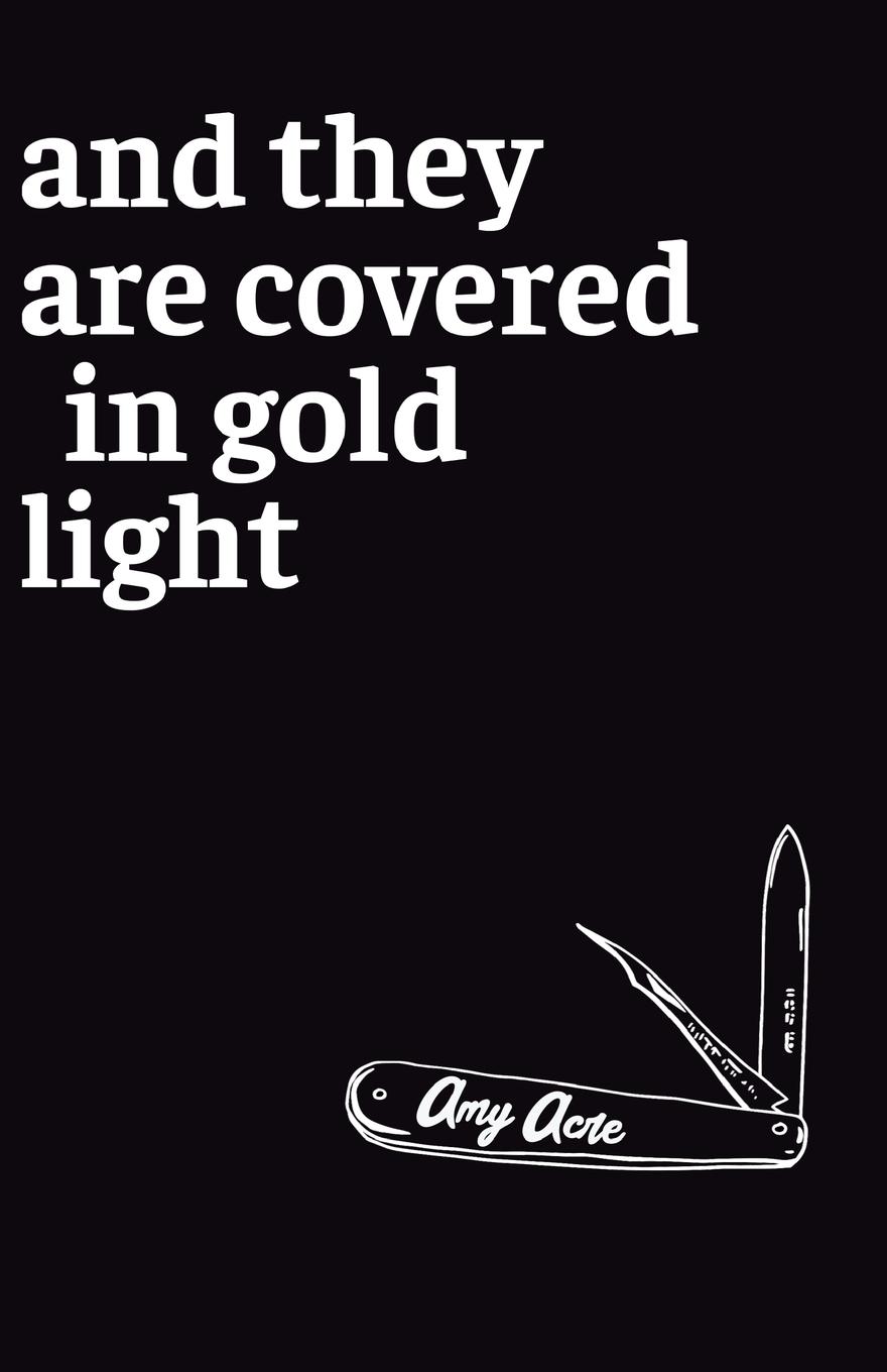 Vorderes Coverbild And They Are Covered in Gold Light