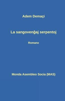 Vorderes Coverbild La sangoven&#285;aj serpentoj: Romano
