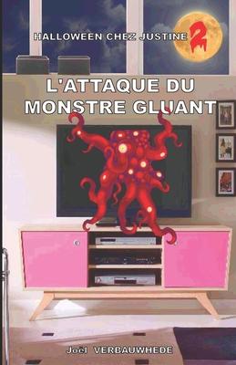 Vorderes Coverbild L'attaque du monstre gluant