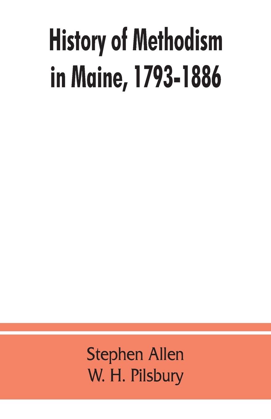 Vorderes Coverbild History of Methodism in Maine, 1793-1886.