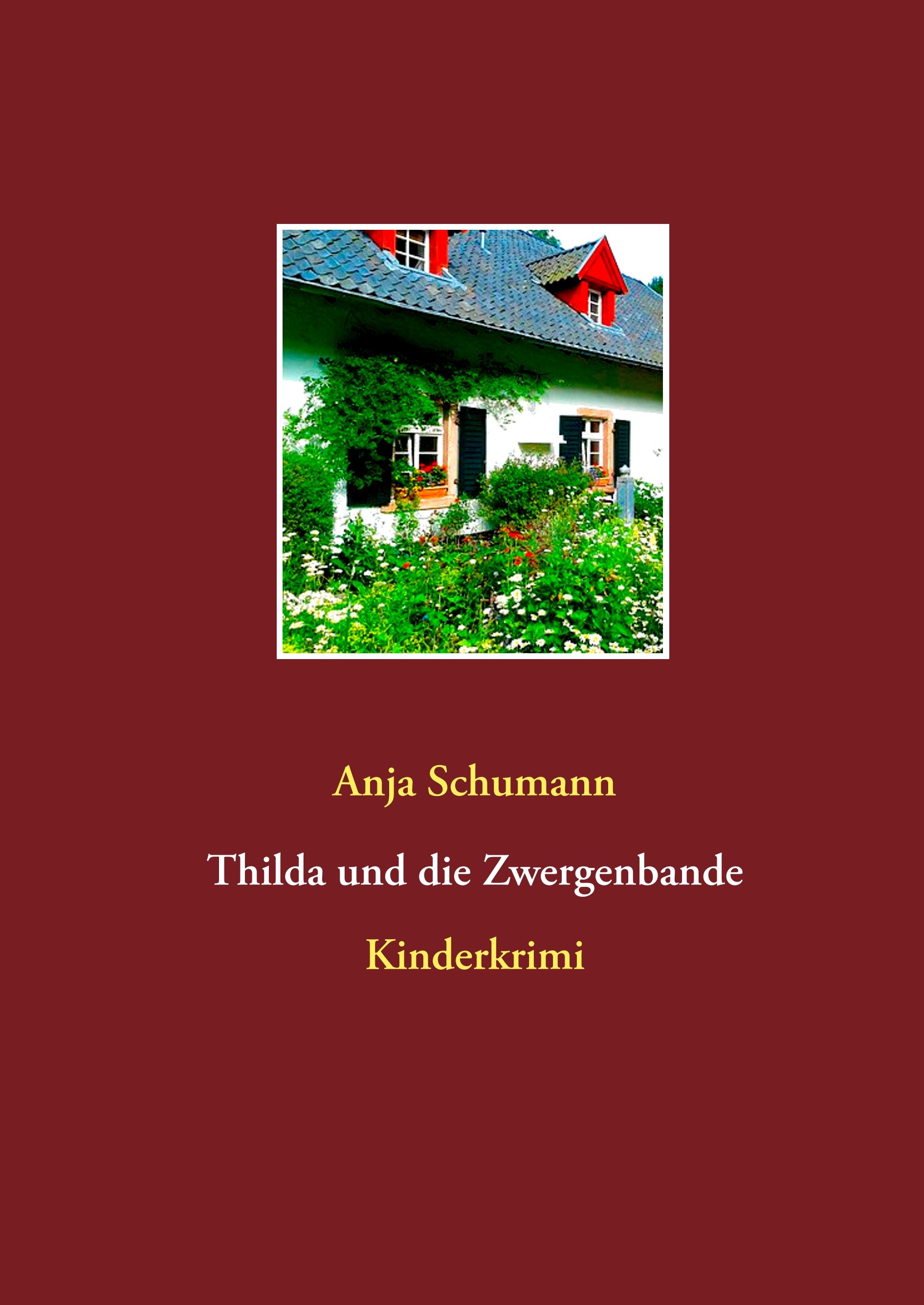 Vorderes Coverbild Thilda und die Zwergenbande
