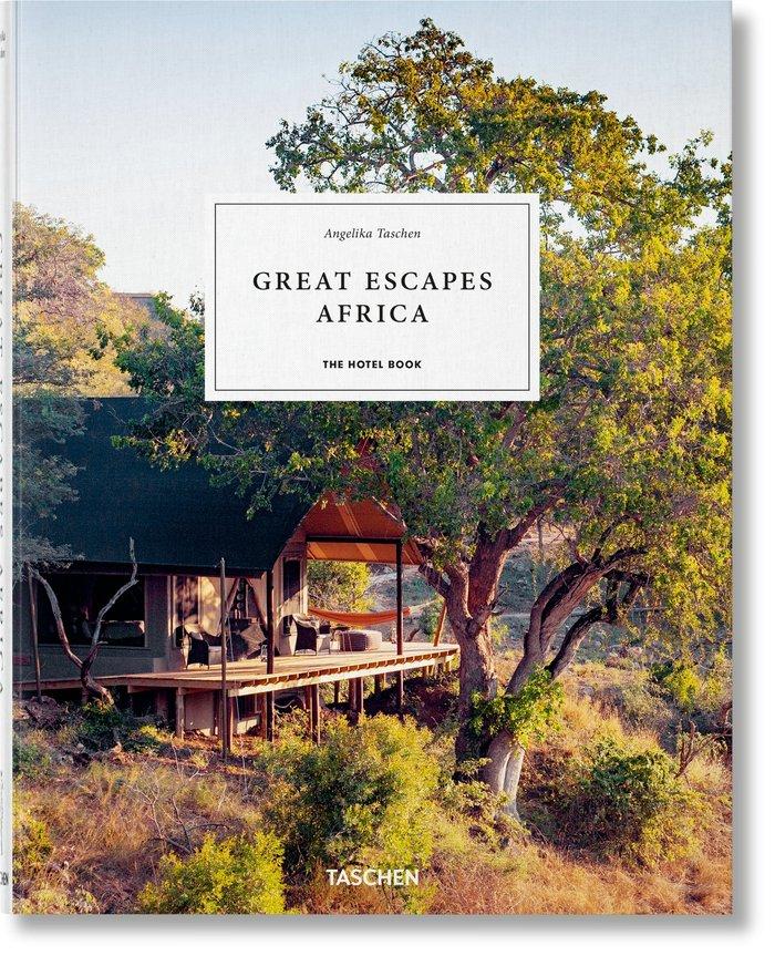 Vorderes Coverbild Great Escapes Africa. The Hotel Book