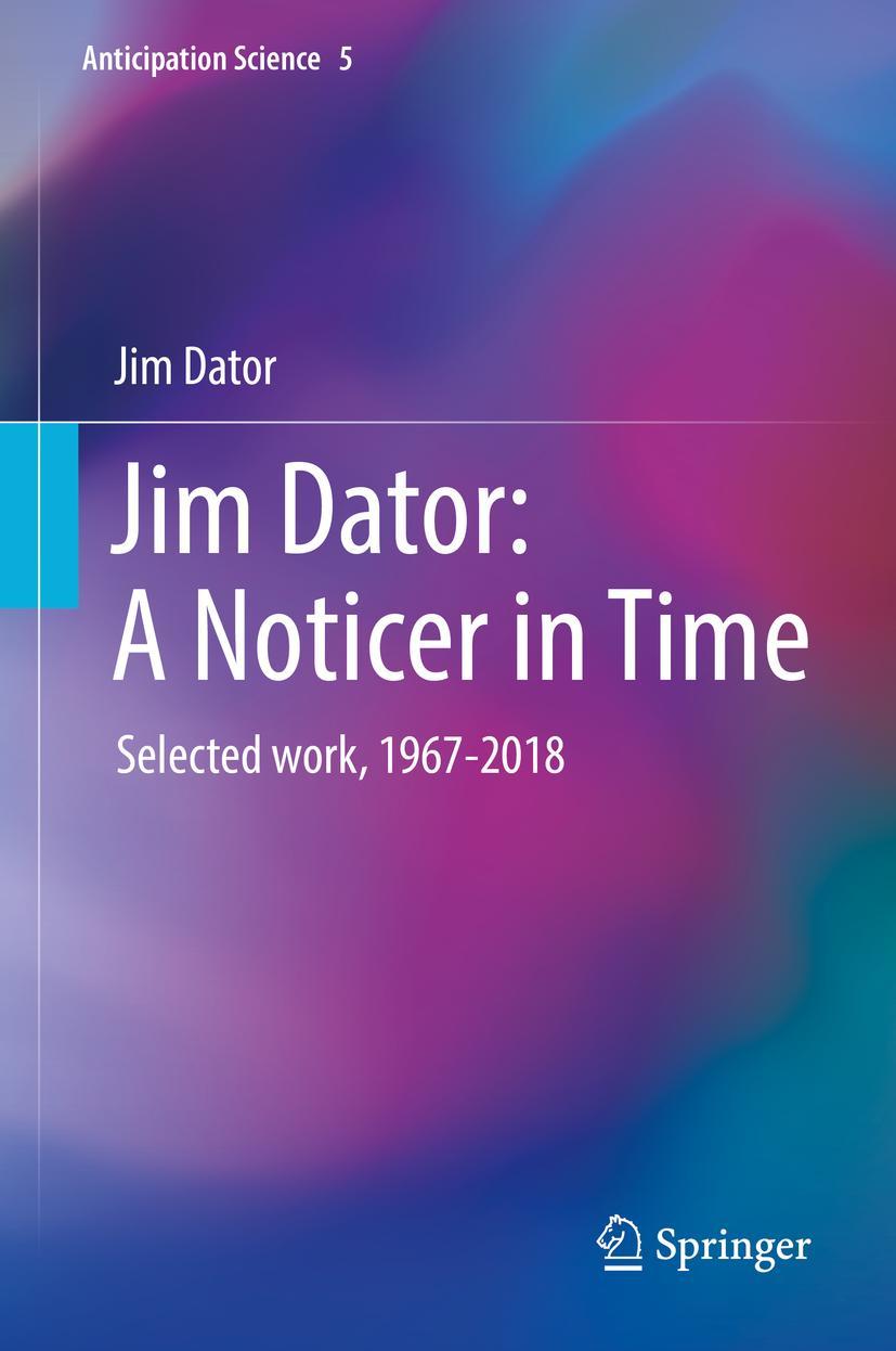 Vorderes Coverbild Jim Dator: A Noticer in Time