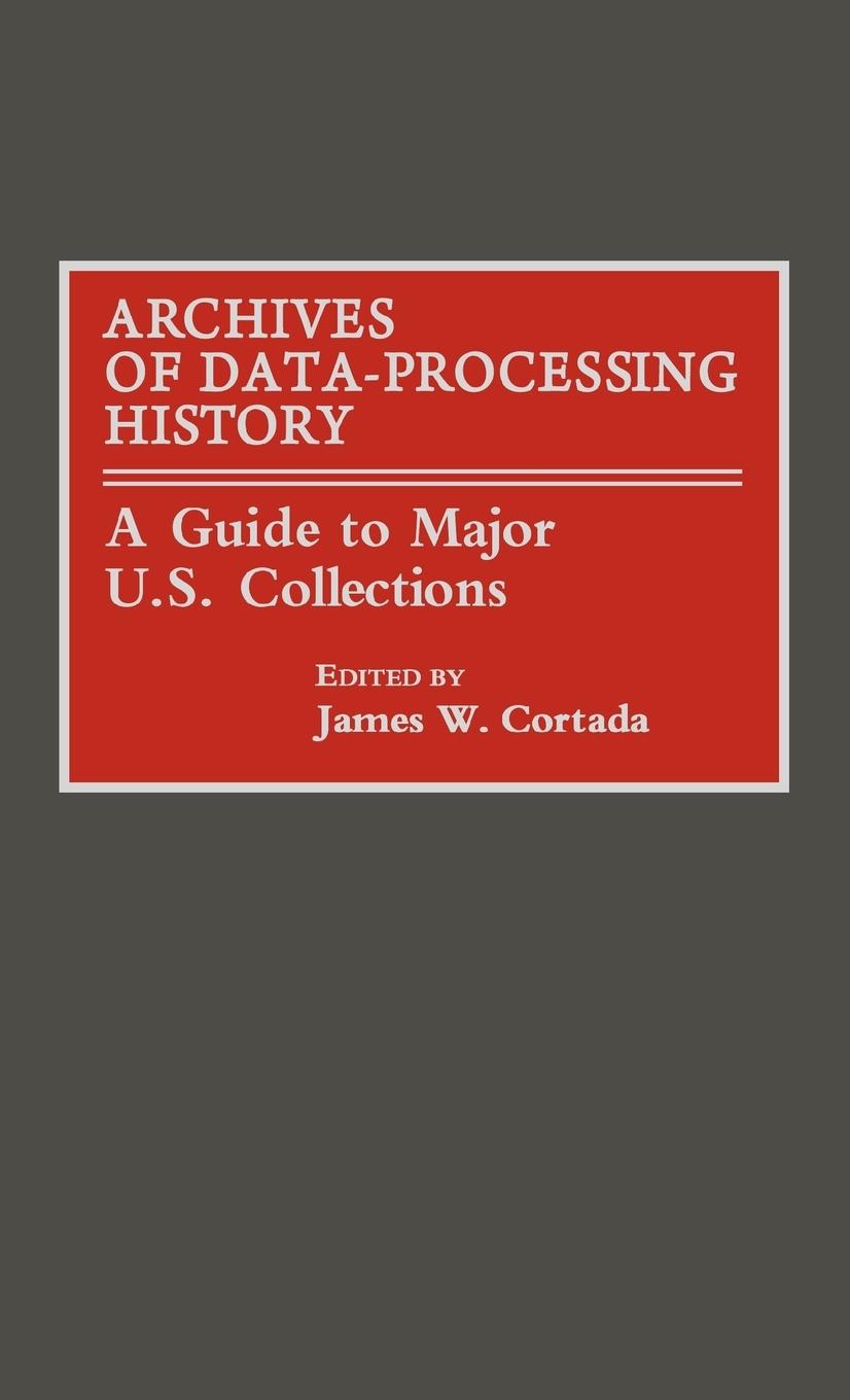 Vorderes Coverbild Archives of Data-Processing History