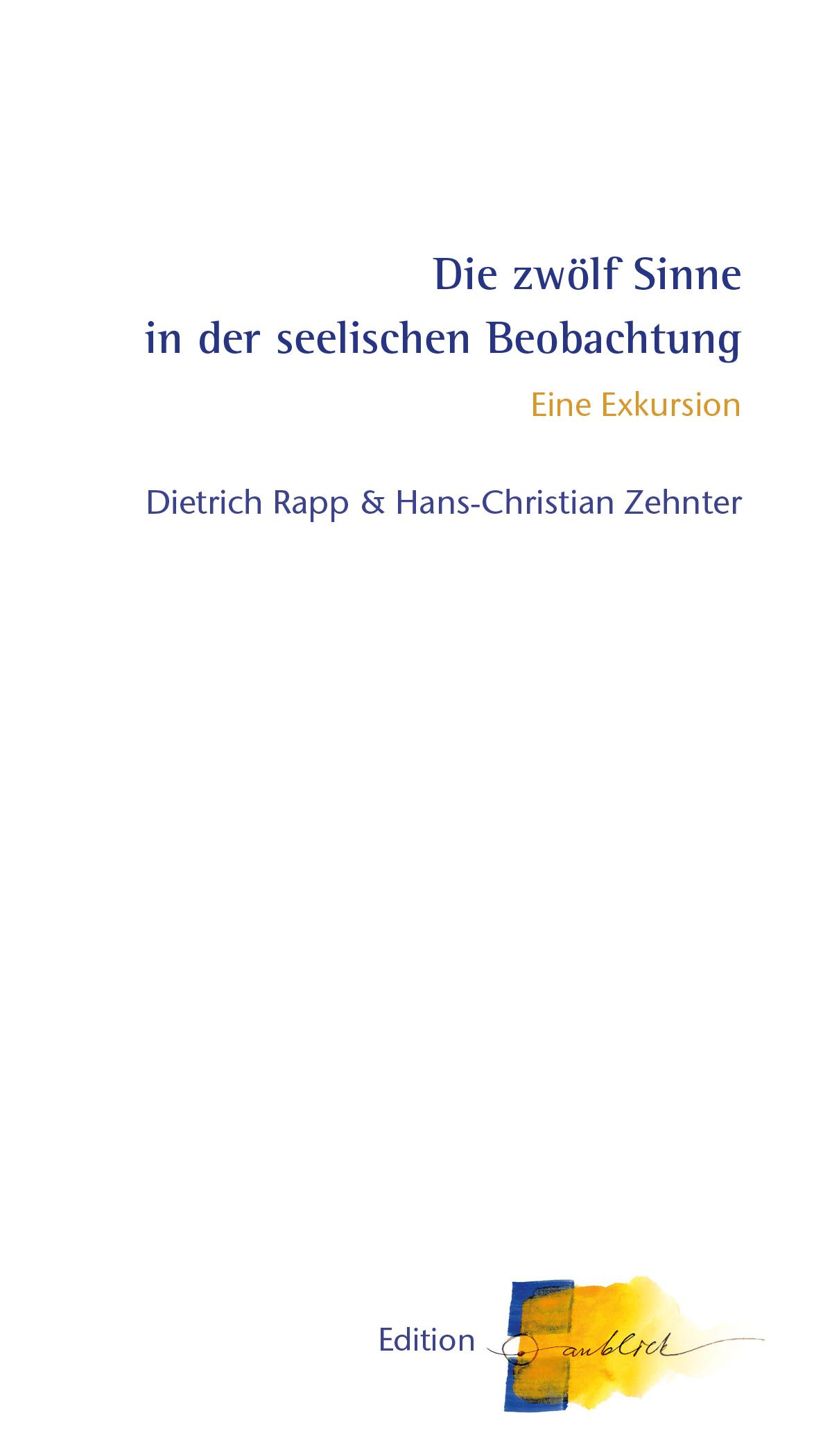 Vorderes Coverbild Die zwölf Sinne in der seelischen Beobachtung