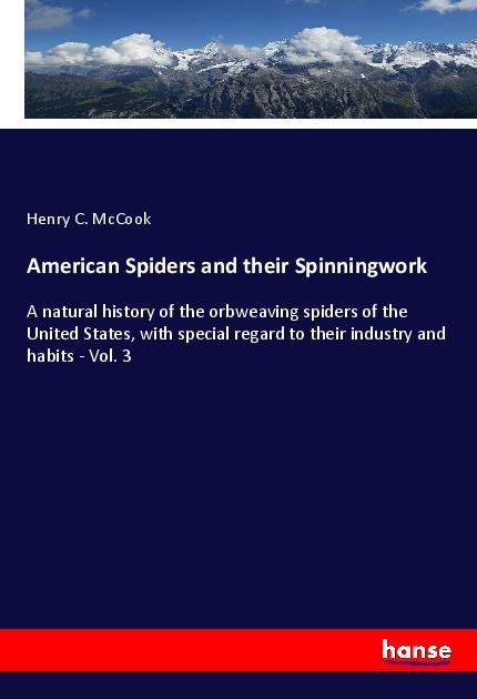 Vorderes Coverbild American Spiders and their Spinningwork
