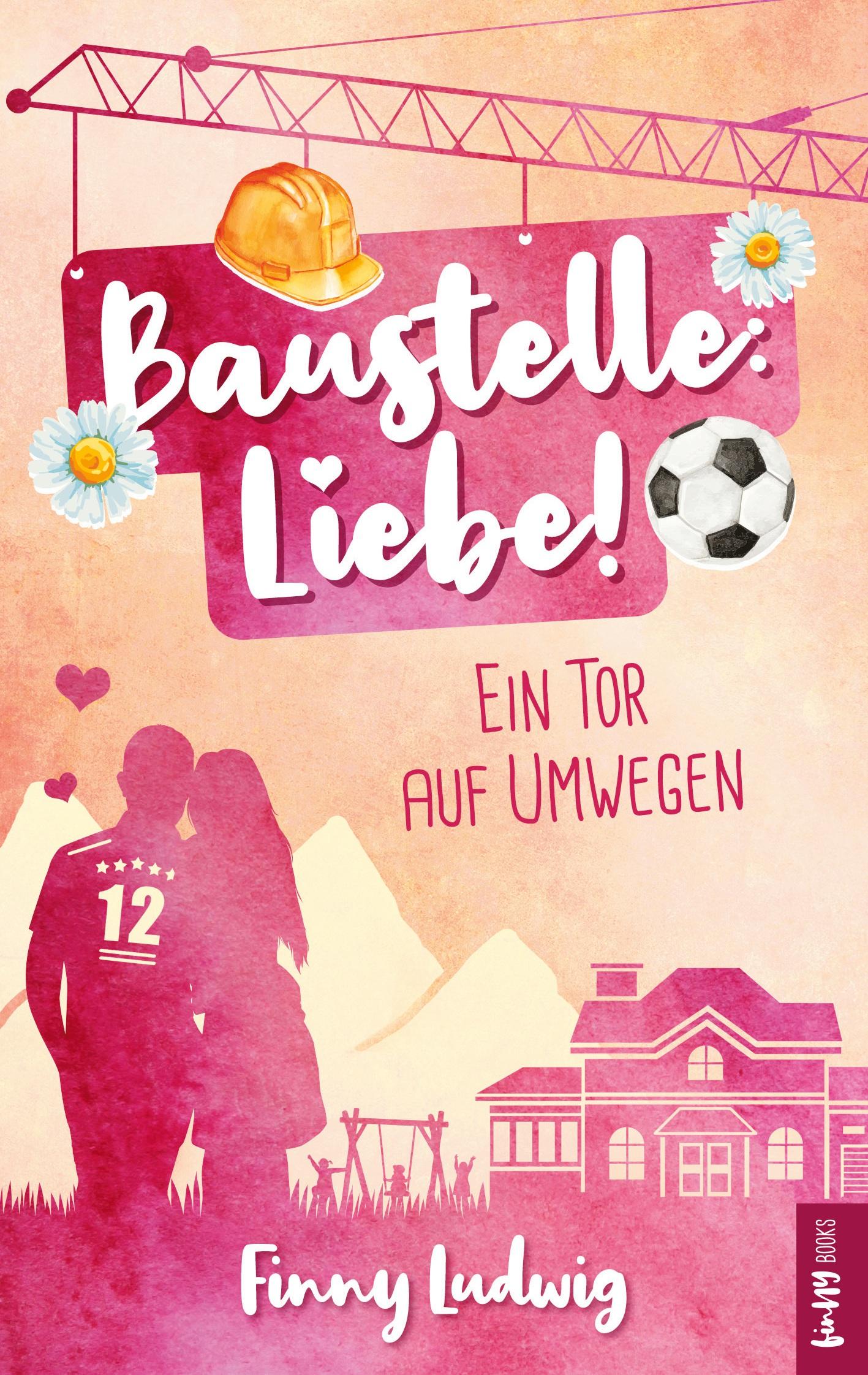 Vorderes Coverbild Baustelle: Liebe!