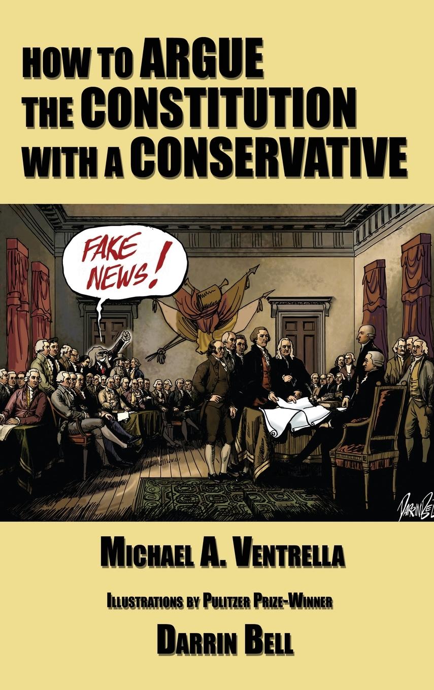 Vorderes Coverbild How to Argue the Constitution with a Conservative