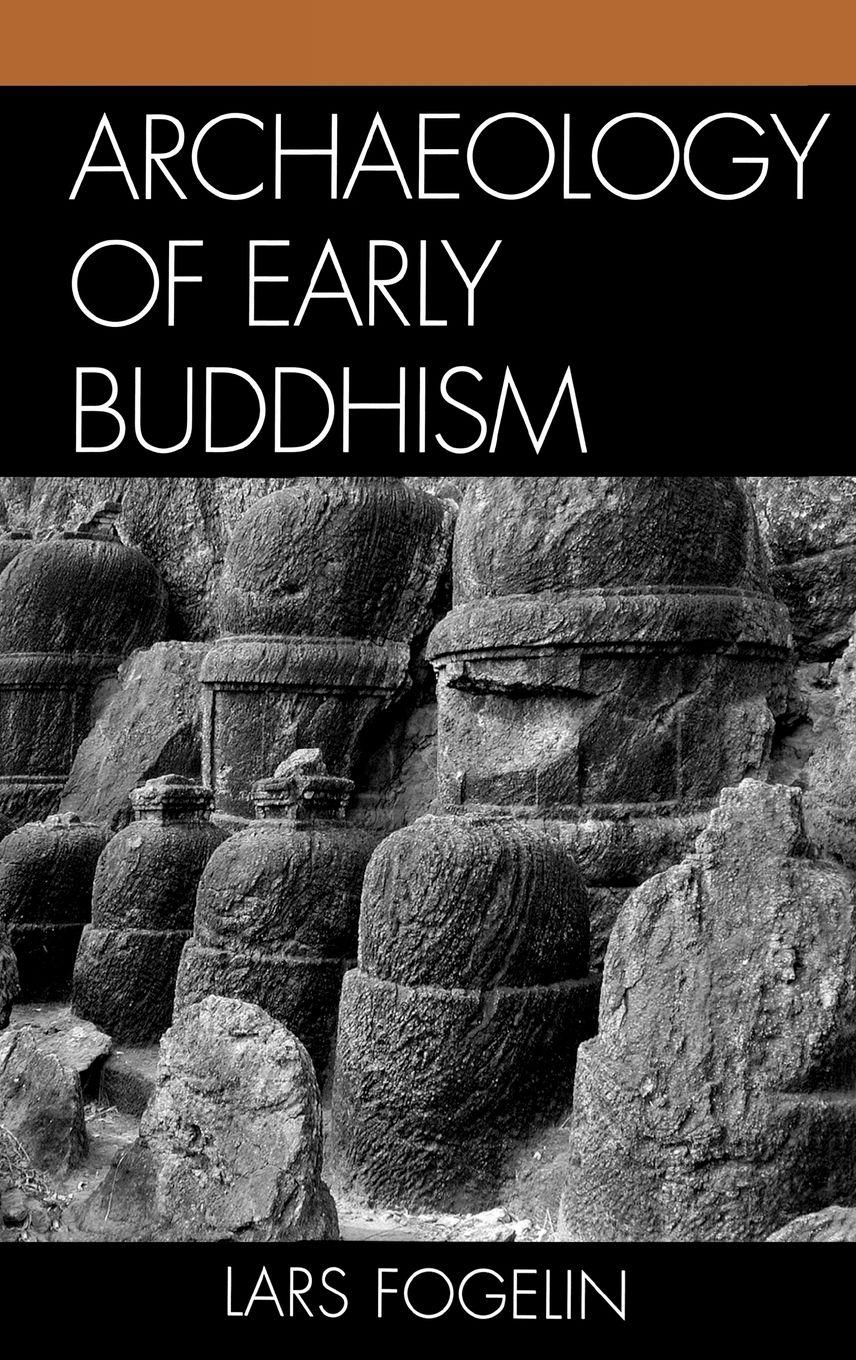 Vorderes Coverbild Archaeology of Early Buddhism