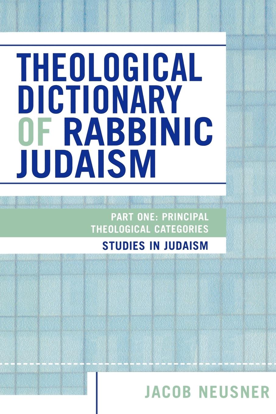 Vorderes Coverbild Theological Dictionary of Rabbinic Judaism