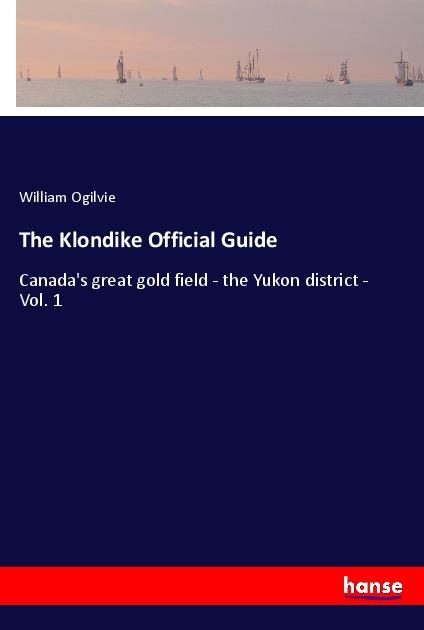 Vorderes Coverbild The Klondike Official Guide
