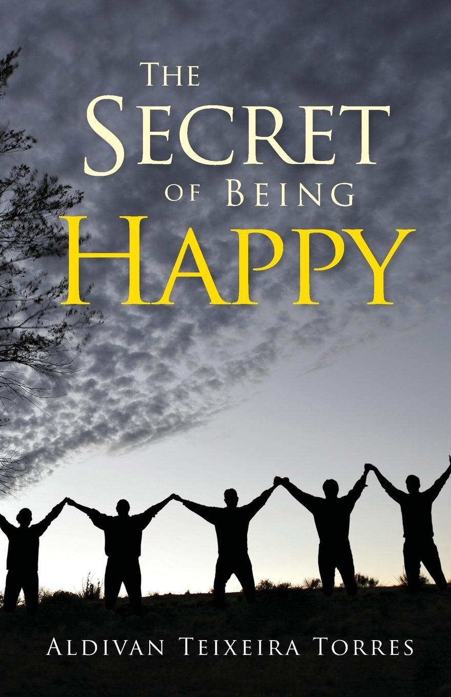 Vorderes Coverbild The Secret Of Being Happy